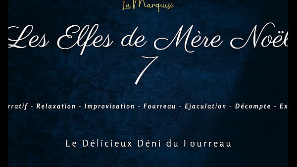 Les Elfes de Mère Noël 7 – french femdom denial sheath