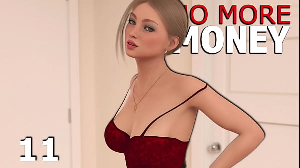 NO MORE MONEY #11 • This sexy babe still wants some hard cock
