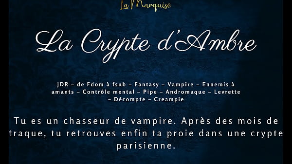 La Crypte d’Ambre – French audio vampire